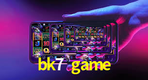 Descubra o Mundo do Cassino Online com bk7 game