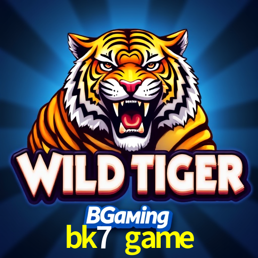 Estatísticas bk7 game